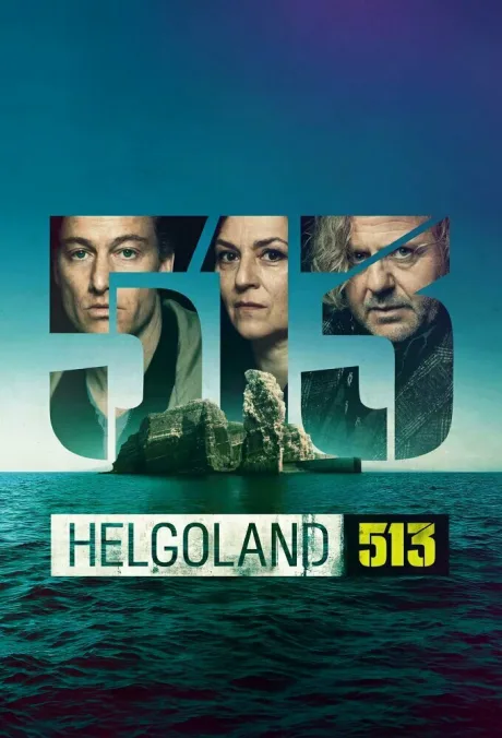 Гельголанд 513 (сериал 2024)