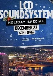The LCD Soundsystem: рождественский выпуск (2021)